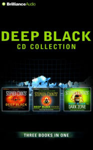 Deep Black CD Collection: Deep Black, Biowar, Dark Zone Stephen Coonts Author