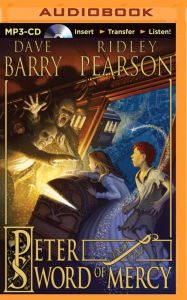 Peter and the Sword of Mercy (Starcatchers Series #4) - Dave Barry