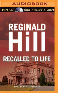 Recalled to Life (Dalziel and Pascoe Series #13) Reginald Hill Author