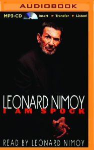 I Am Spock Leonard Nimoy Author
