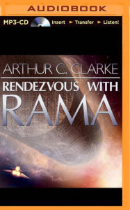 Rendezvous with Rama Arthur C. Clarke Author