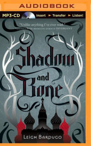 Shadow and Bone (Shadow and Bone Trilogy #1) Leigh Bardugo Author