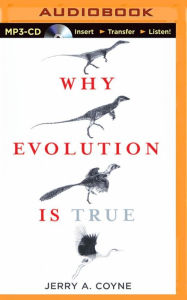 Why Evolution is True Jerry A. Coyne Author
