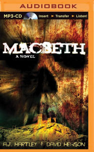 Macbeth: A Novel A. J. Hartley Author