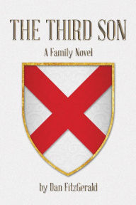 The Third Son: A Family Novel - Dan FitzGerald