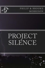 Project Silence - Philip Morrison