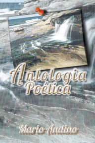 Antologia Poética: Antologia Poética Mario Andino Author