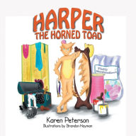 Harper the Horned Toad Karen Peterson Author