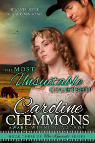 The Most Unsuitable Courtship: The Kincaids Book 3 Caroline Clemmons Author