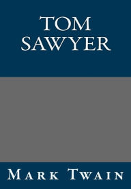 Tom Sawyer Mark Twain Author