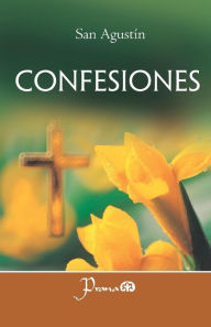Confesiones. San Agustin San Agustin Author