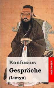 Gespräche: (Lunyu) Konfuzius Author