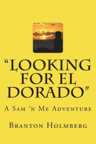 17 Lookin fer El Dorado: Sam 'n Me (TM) adventure books Branton