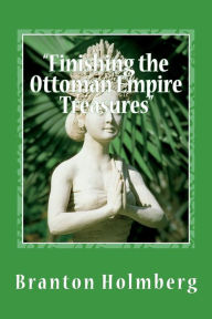20 Finishin off the Ottoman Empire Treasures: Sam 'n Me(TM) adventure books Branton