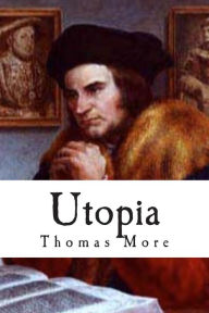 Utopia: Creative English Classic Reads Thomas More Author