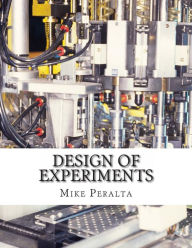 Design Of Experiments Mike Peralta Author