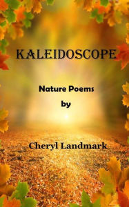 Kaleidoscope Cheryl Landmark Author