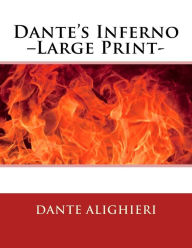 Dante's Inferno -Large Print- - Dante Alighieri