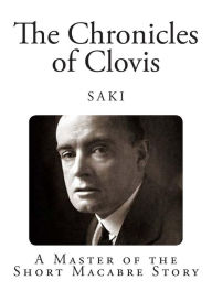 The Chronicles of Clovis H H Munro Author