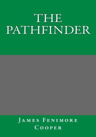 The Pathfinder James Fenimore Cooper Author