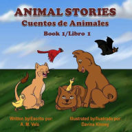 Animal Stories: Cuentos de Animales - A. M. Vela