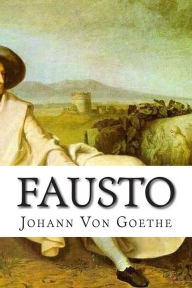 Fausto Johann Wolfgang von Goethe Author