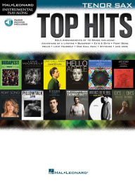 Top Hits: Tenor Sax Hal Leonard Corp. Author