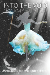 Into the Void Amy Sumida Author