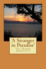 'A Stranger in Paradise' Val