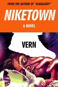 Niketown: A Novel Vern Author