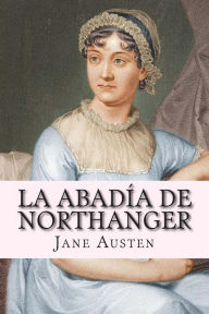 La Abadia de Northanger - Jane Austen