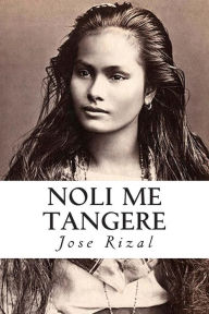 Noli me tangere Jose Rizal Author