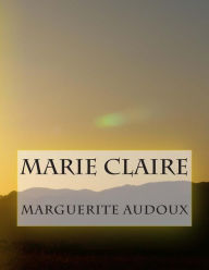 Marie Claire Marguerite Audoux Author