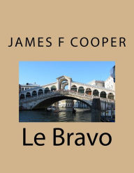 Le Bravo James Fenimore Cooper Author