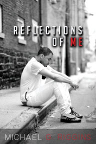 Reflections Of Me Michael/ M Gregory/ G Riggins Author