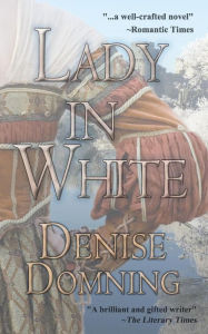 Lady in White Denise Domning Author