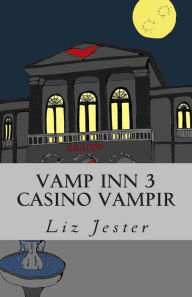 Vamp Inn 3 Casino Vampir - Liz Jester