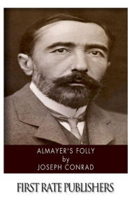 Almayer's Folly Joseph Conrad Author