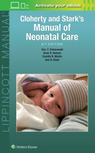Cloherty and Stark's Manual of Neonatal Care - Anne R. Hansen