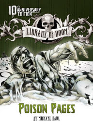 Poison Pages: 10th Anniversary Edition - Michael Dahl