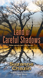 Land of Careful Shadows (Jimmy Vega Series #1) Suzanne Chazin Author