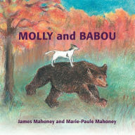 Molly and Babou James Mahoney D.V.M., PH.D. Author