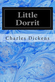 Little Dorrit Charles Dickens Author