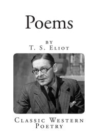 Poems by T. S. Eliot - T. S. Eliot