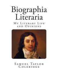 Biographia Literaria Samuel Taylor Coleridge Author