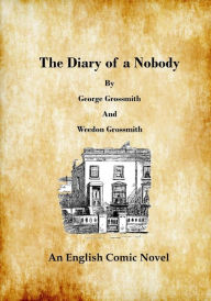 The Diary of a Nobody - George Grossmith