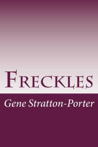 Freckles Gene Stratton-Porter Author