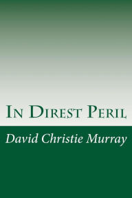 In Direst Peril - David Christie Murray