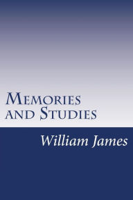 Memories and Studies William James Author