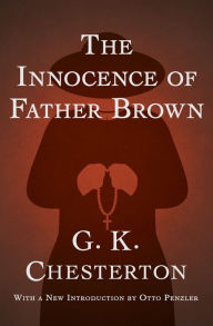 The Innocence of Father Brown G. K. Chesterton Author